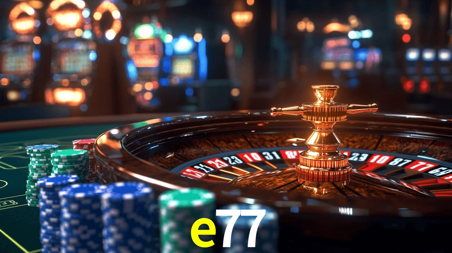 e77 - Reis do Cassino - e77.com